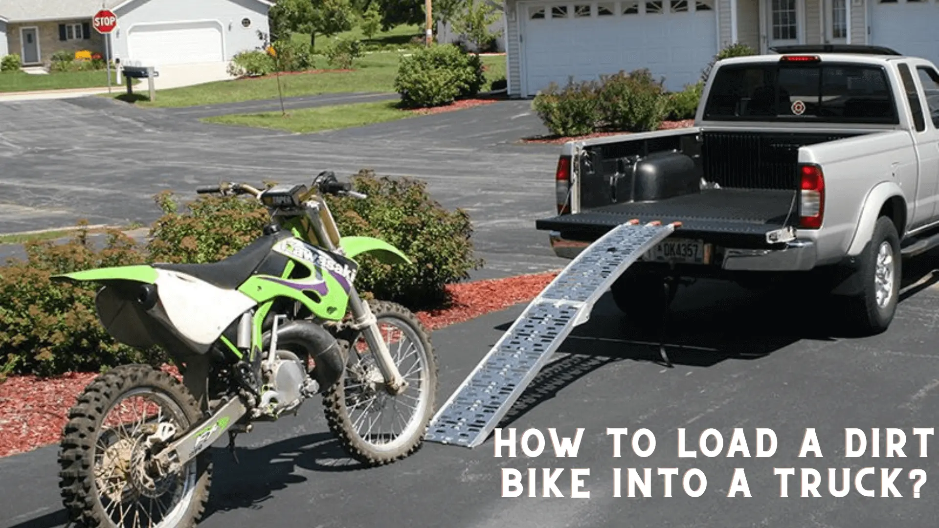 How to Load a Dirt Bike into a Truck?