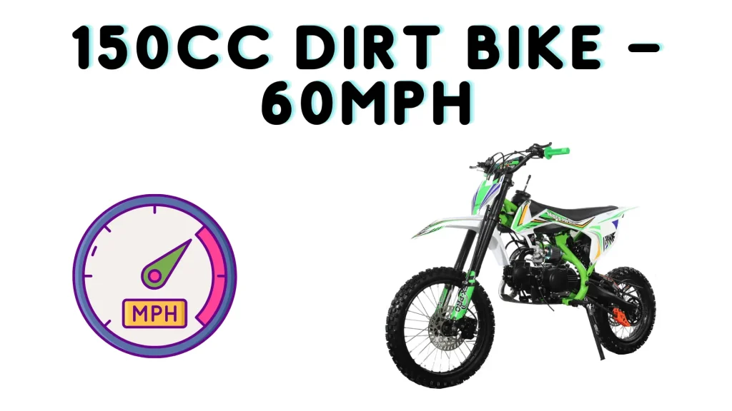 150cc Dirt Bike – 60mph